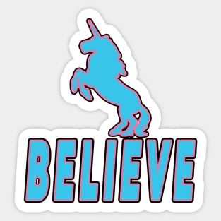 Believe (In Unicorns Sticker